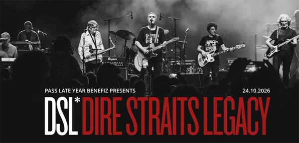 DSL* DIRE STRAITS LEGACY beim PASS Late Year Benefiz 2026 DSL* DIRE STRAITS LEGACY beim PASS Late Year Benefiz 2026